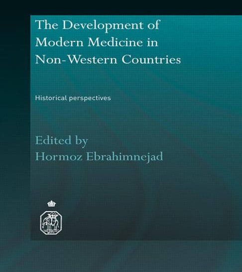 The Development of Modern medicine in Non-Western Countries
